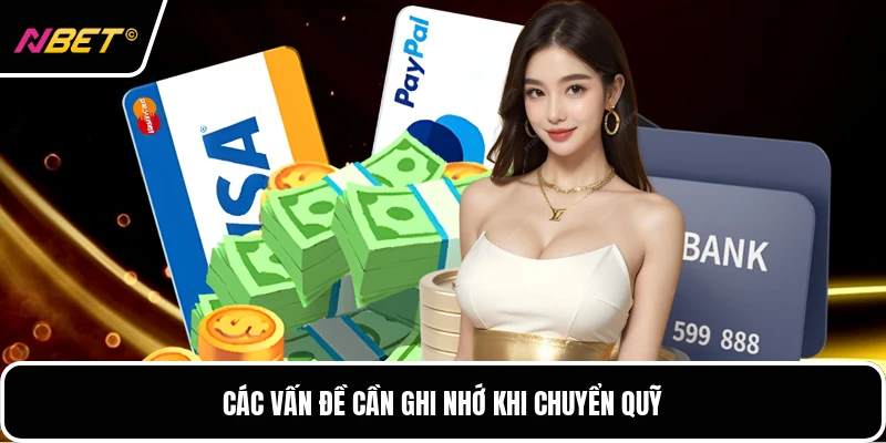 Các vấn đề cần ghi nhớ khi chuyển quỹ